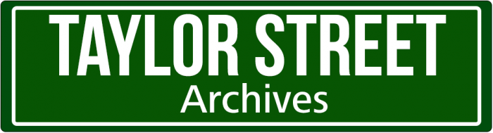 Taylor Street Archives